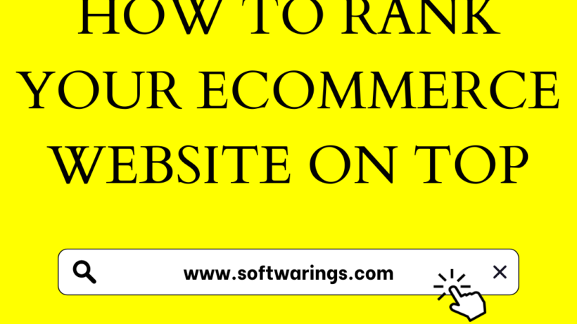 How to Rank Your Ecommerce Website on Top